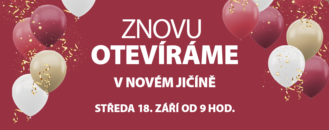 Znovu otevíráme v Novém Jičíně