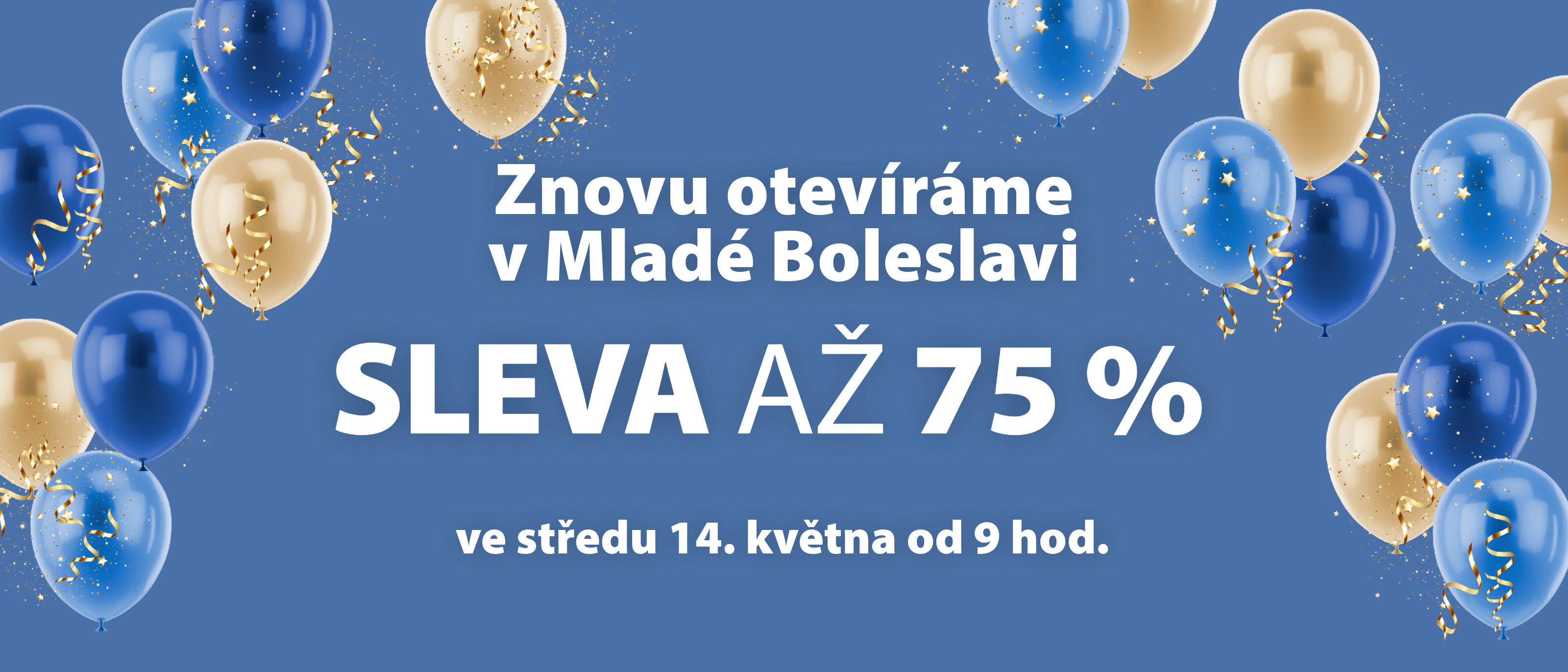 Znovu otevíráme v Mladé Boleslavi