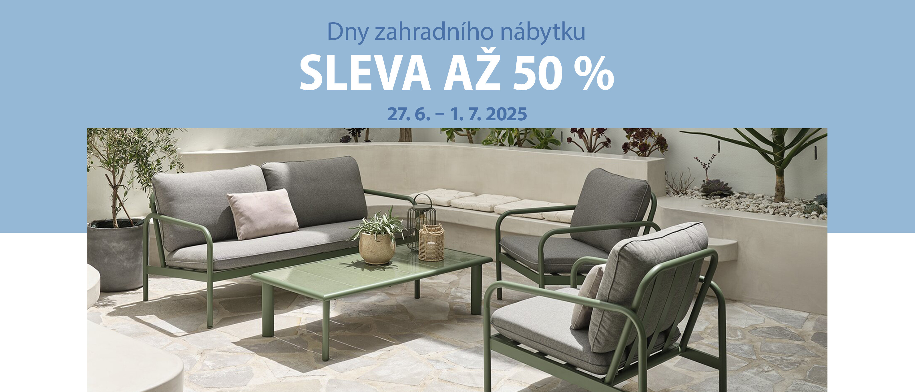 Dny zahradního nábytku Dny zahradního nábytku