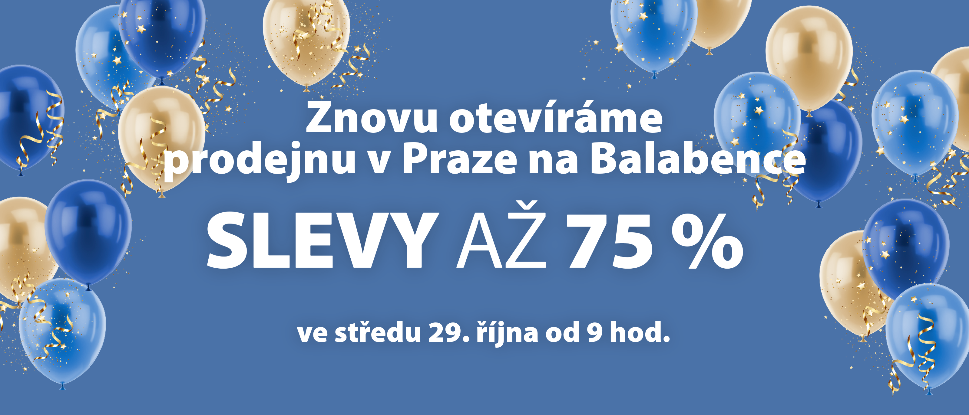 Znovuotevření prodejny Znovuotevření prodejny