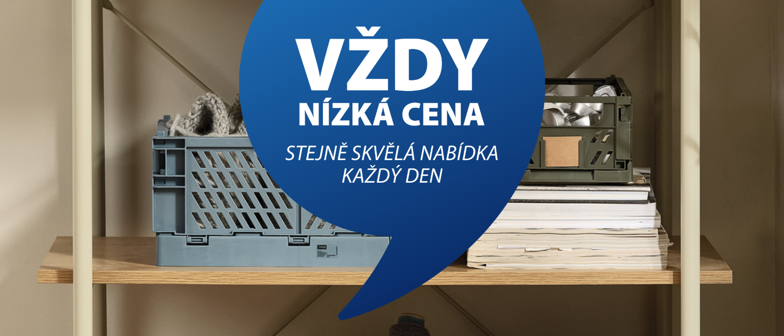 VŽDY NÍZKÁ CENA