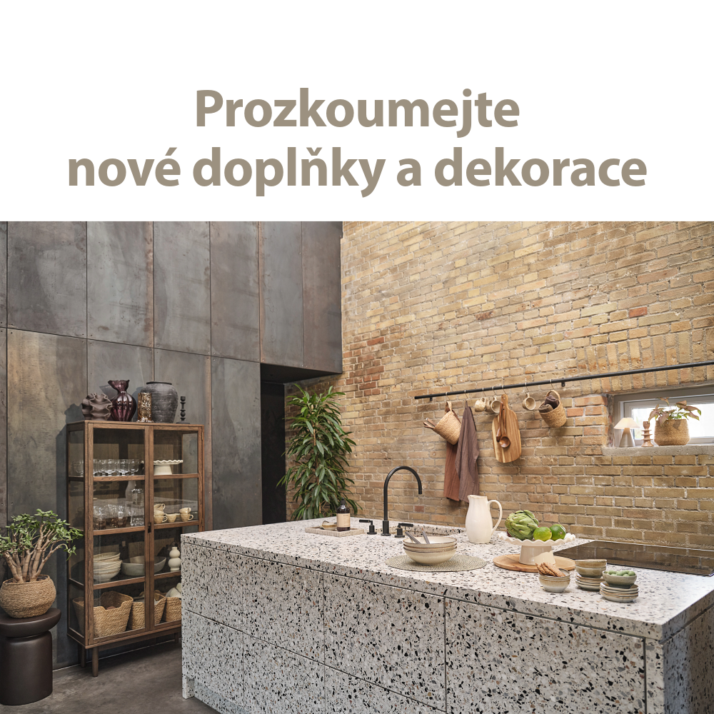 Prozkoumejte nové doplňky a dekorace