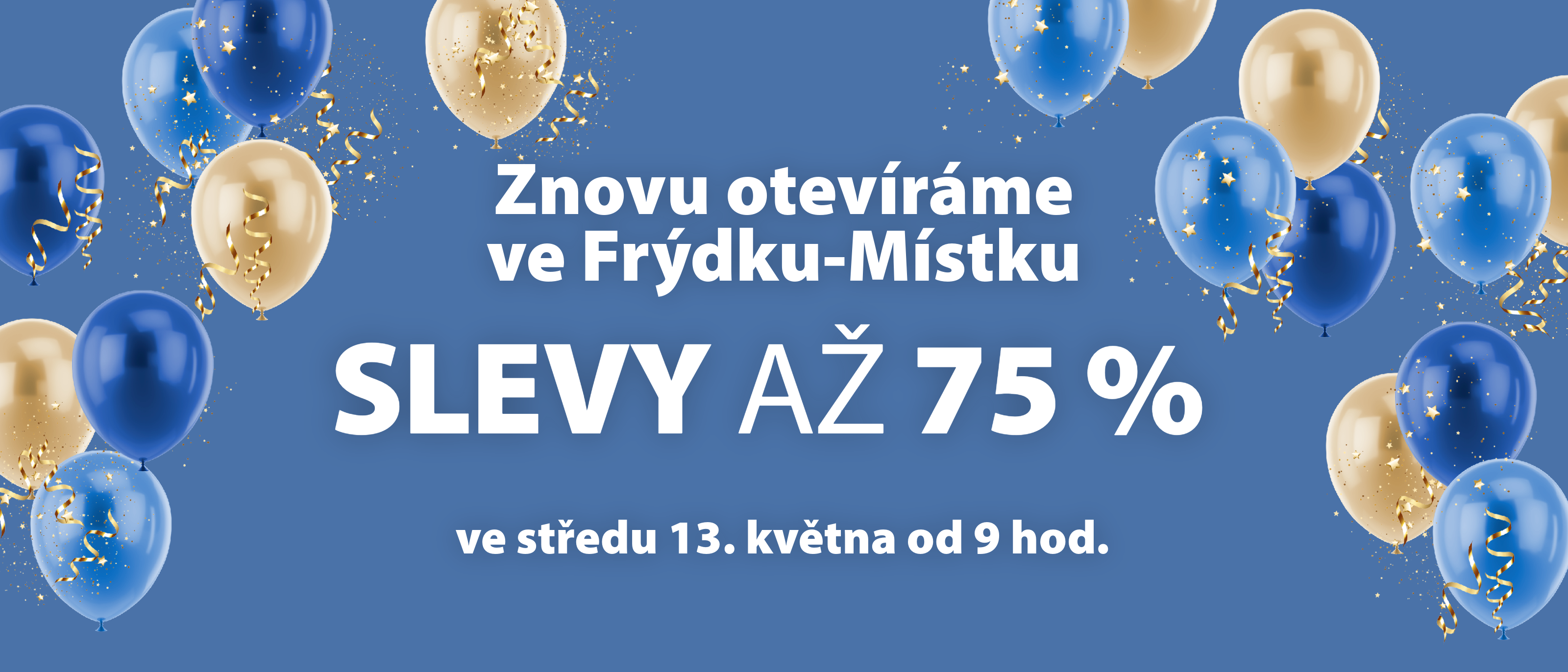 Znovuotevření ve Frýdku-Místku