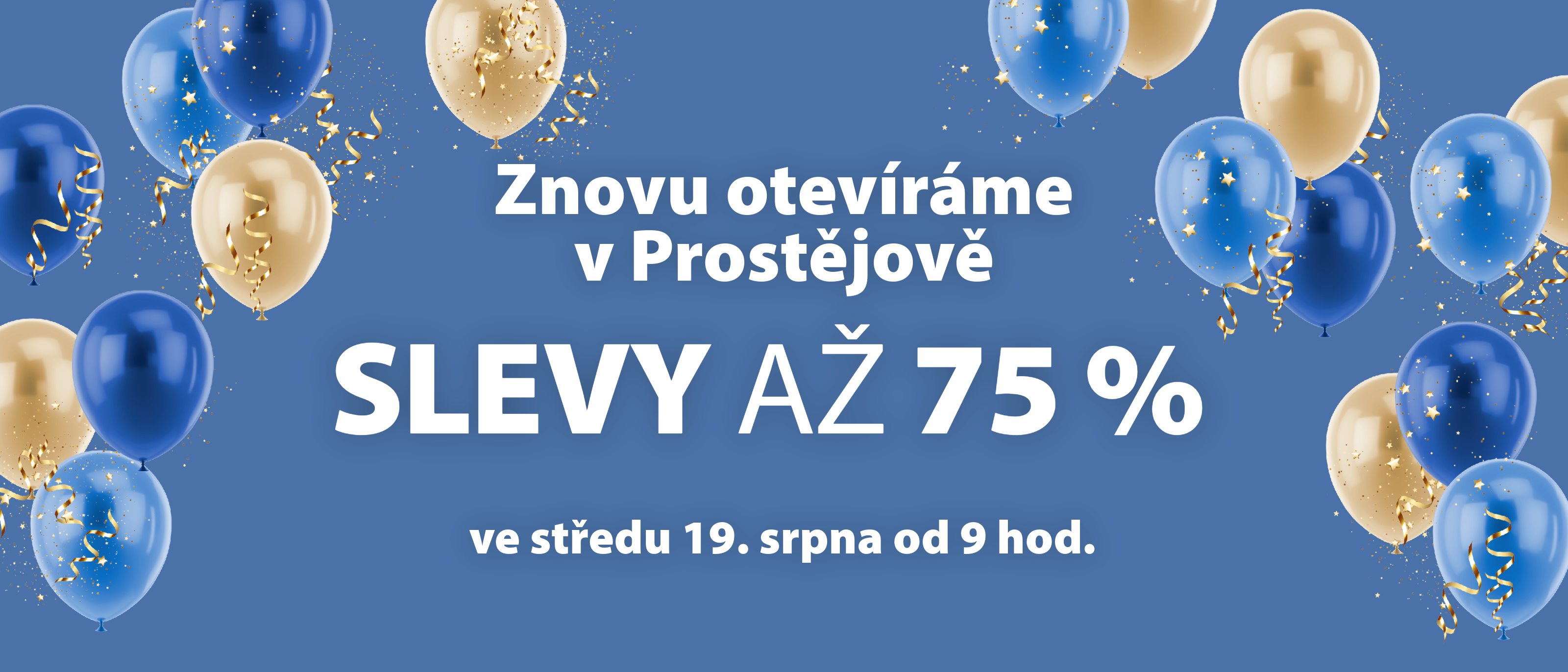 Znovuotevření prodejny v Prostějově